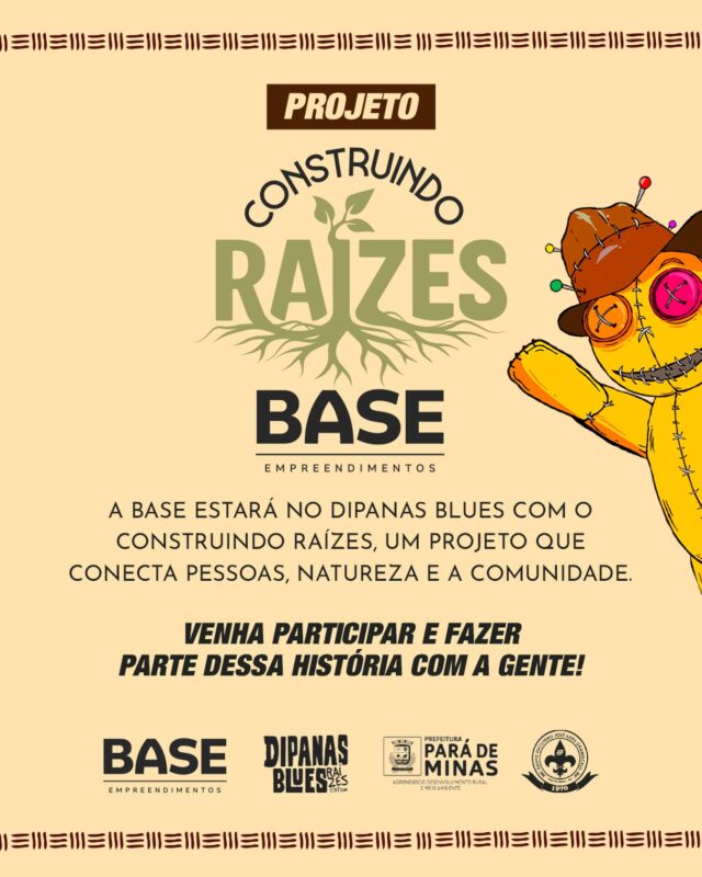 Acreditamos que grandes mudanças começam quando pessoas se unem por um propósito. 🌱💚

No Dipanas Blues Raízes Edition, a Base Empreendimentos apresenta o projeto Construindo Raízes, uma iniciativa que conecta pessoas, natureza e comunidade, incentivando o cuidado com o meio ambiente e o fortalecimento de ações que fazem a diferença.

Venha conhecer, participar e fazer parte dessa história com a gente!

📍 Esperamos você no Dipanas Blues Raízes Edition.

#ConstruindoRaízes #BaseEmpreendimentos #DipanasBlues #Sustentabilidade #MeioAmbiente Comunidade ParáDeMinas JuntosFazemosADiferença