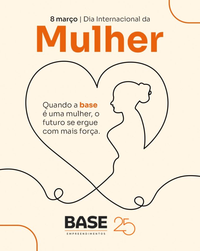 Ser mulher é transformar, construir e fortalecer todos os espaços que ocupa.

Na Base, reconhecemos a força feminina que move famílias, negócios e o crescimento da nossa cidade todos os dias. Quando a base é mulher, o futuro se constrói com mais visão, sensibilidade e determinação.

Hoje celebramos cada mulher que inspira, lidera e faz a diferença.
Feliz Dia Internacional da Mulher. 💛

#DiaDaMulher #8DeMarço #MulheresQueInspiram #BaseEmpreendimentos #ForçaFeminina
